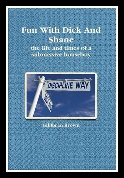 Fun With Dick and Shane by Gillibran Brown