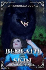 Beneath the Skin by Kate Foster, R.L. Martinez