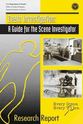 Death Investigation: A Guide for the Scene Investigator by Janet Reno