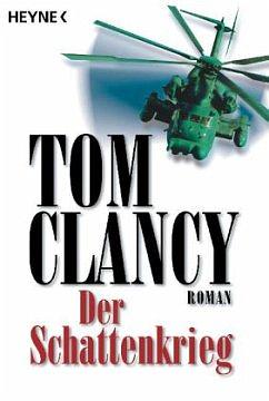 Der Schattenkrieg: Roman by Tom Clancy