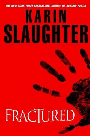 Fractured by Karin Slaughter