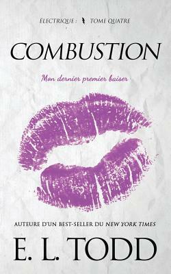 Combustion by E.L. Todd