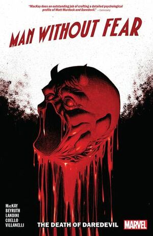 Man Without Fear: The Death Of Daredevil by Danilo Beyruth, Stefano Landini, Iban Coello, Jed Mackay