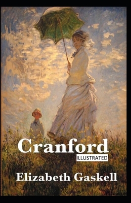 Cranford Illustrated by Elizabeth Gaskell