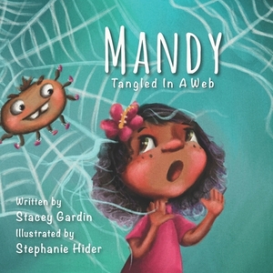 Mandy: Tangled In a Web by Stacey Gardin