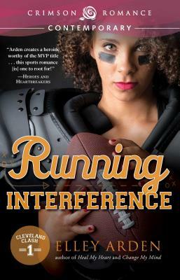Running Interference by Elley Arden