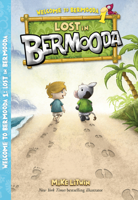 Lost in Bermooda by Mike Litwin