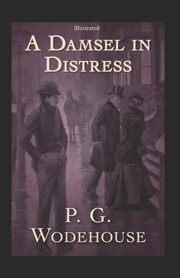 A Damsel in Distress by P.G. Wodehouse