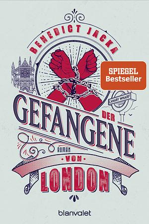 Der Gefangene von London by Benedict Jacka