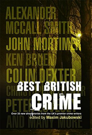 The Mammoth Book Of Best British Crime 6 by Maxim Jakubowski