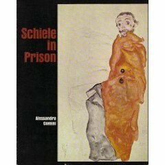 Schiele In Prison by Alessandra Comini