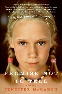 Promise Not to Tell by Jennifer McMahon
