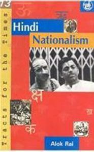 Hindi Nationalism (Tracts for the Times) by Alok Rai