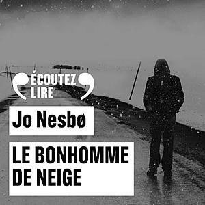 Le bonhomme de neige by Jo Nesbø