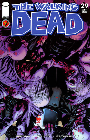 The Walking Dead, Issue #29 by Cliff Rathburn, Robert Kirkman, Charlie Adlard