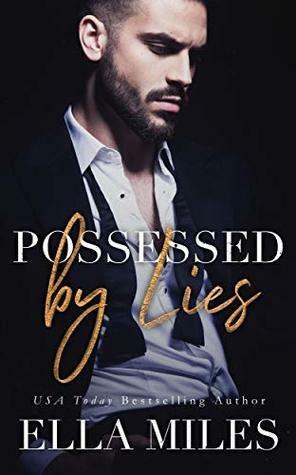 Possessed by Lies by Ella Miles