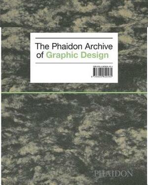 The Phaidon Archive of Graphic Design by Phaidon Press