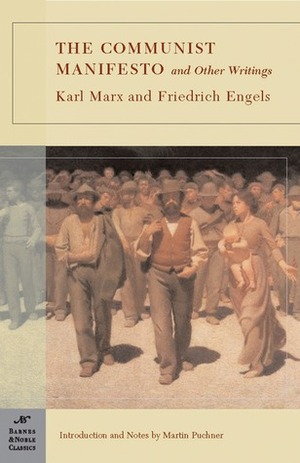 The Communist Manifesto and Other Writings by Karl Marx, Friedrich Engels