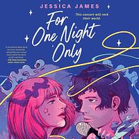 For One Night Only by Jessica James