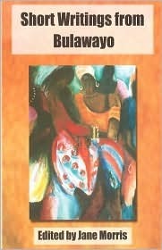 Short Writings From Bulawayo by Jane Morris