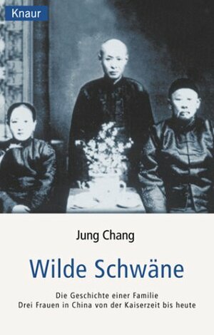 Wilde Schwäne. by Jung Chang