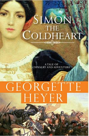 Simon the Coldheart by Georgette Heyer