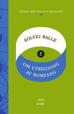 Om utregning av romfang 5 by Solvej Balle