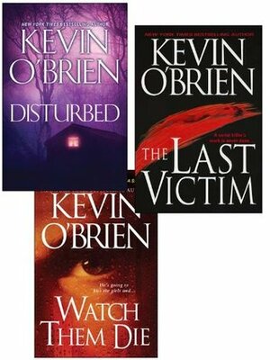 Kevin O'Brien Bundle: Disturbed, The Last Victim, Watch Them Die by Kevin O'Brien