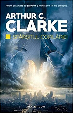 Sfârșitul Copilăriei by Arthur C. Clarke