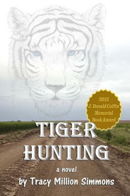 Tiger Hunting by Tracy Million Simmons