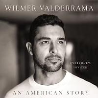 An American Story: Everyone's Invited by Wilmer Valderrama