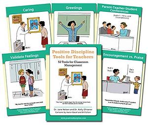 Positive Discipline Tools for Teachers Cards: 52 Tools for Classroom Management by Kelly Gfroerer, Jane Nelsen