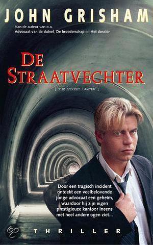 De Straatvechter by John Grisham