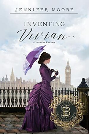 Inventing Vivian by Jennifer Moore
