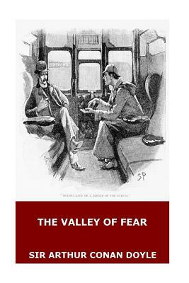 The Valley of Fear by Arthur Conan Doyle