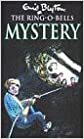 The Ring O' Bells Mystery by Enid Blyton