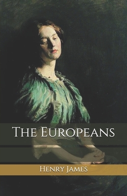 The Europeans by Henry James