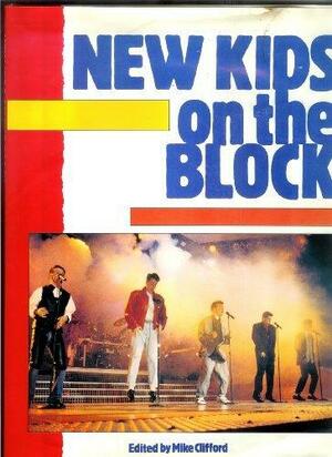New Kids on the Block by Mike Clifford