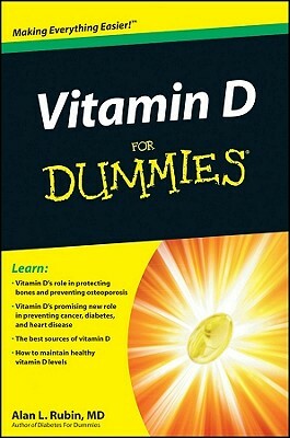 Vitamin D for Dummies by Alan L. Rubin