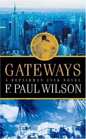 Gateways by F. Paul Wilson