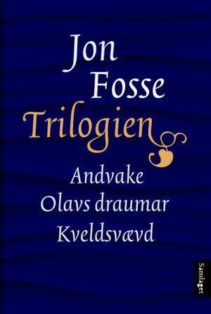 Trilogien by Jon Fosse