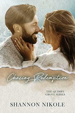 Chasing Redemption by Shannon Nikole