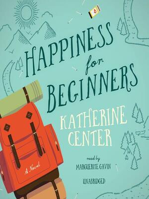 Happiness for Beginners by Katherine Center