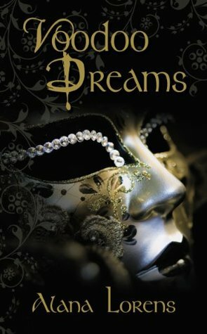 Voodoo Dreams (The Pittsburgh Lady Lawyers Series) by Alana Lorens