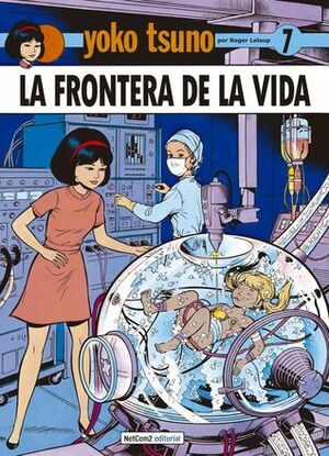 La frontera de la vida by Roger Leloup