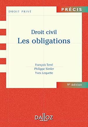 Droit Civil: Les Obligations by François Terré, Philippe Simler, Yves Lequette