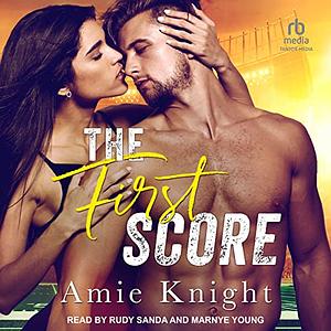 The First Score by Amie Knight