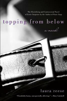 Topping from Below by Laura Reese