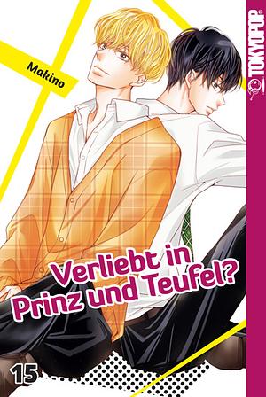 Verliebt in Prinz und Teufel?, Band 15 by Makino