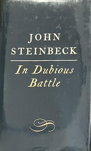 In Dubious Battle by John Steinbeck